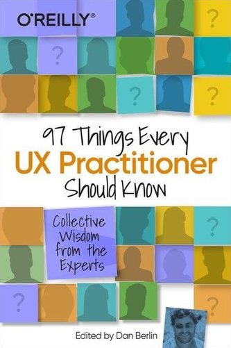 97 Things Every UX Designer Should Know