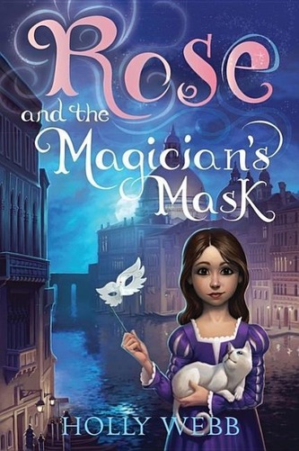 Rose and the Magician's Mask