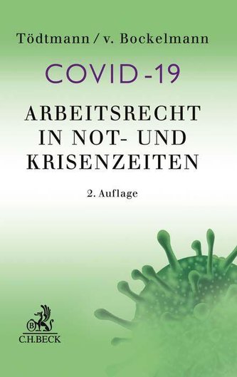 Arbeitsrecht in Not- und Krisenzeiten