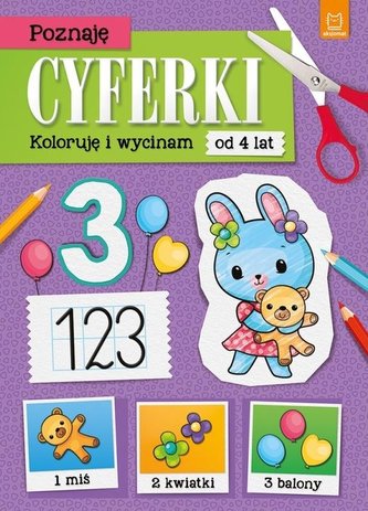 Poznaję cyferki. Koloruję i wycinam Poznaję cyferki. Koloruję i wycinam