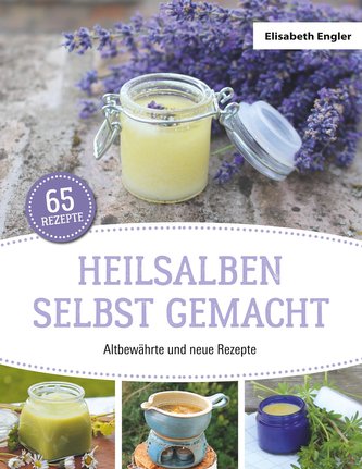 Heilsalben selbst gemacht