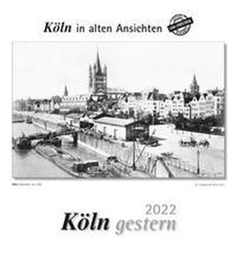 Köln gestern 2022. Kalender