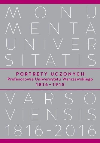 Portrety Uczonych. Profesorowie Uniwersytetu... Portrety Uczonych. Profesorowie Uniwersytetu...