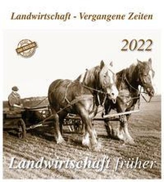 Landwirtschaft früher 2022