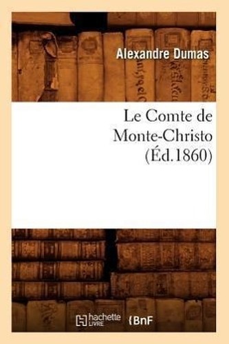 The Count of Monte-Christo, (Ed.1860)