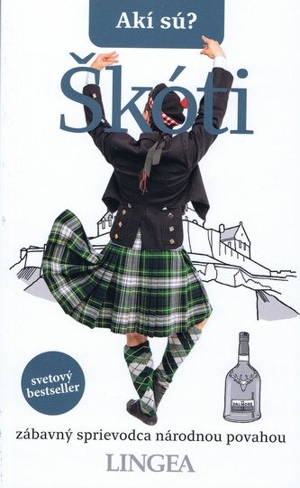 Akí sú? Škóti Akí sú? Škóti