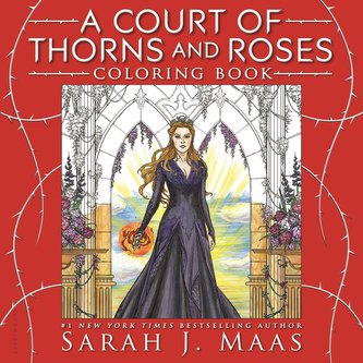 A Court of Thorns and Roses Coloring Book A Court of Thorns and Roses Coloring Book