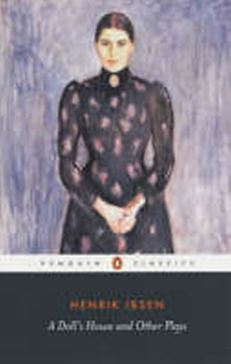 A Dolls House and Other Plays A Dolls House and Other Plays