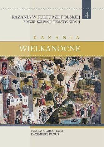 Kazania w Kulturze Polskiej T.4 Kazania...