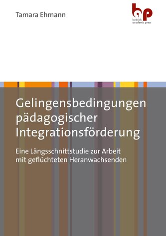 Gelingensbedingungen pädagogischer Integrationsförderung