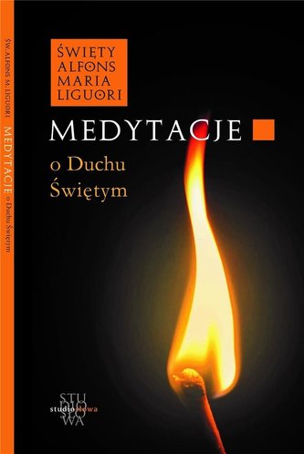 Medytacje o Duchu Świętym Medytacje o Duchu Świętym