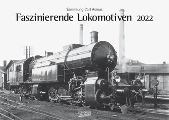 Faszinierende Lokomotiven 2022