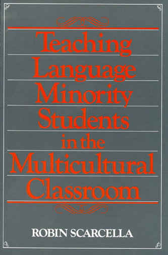 Teaching Language Minority Students in the Multicultural Classroom