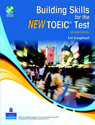 Building Skills for the New TOEIC® Test 2nd Edition Book w/ Audio CD Building Skills for the New TOEIC® Test 2nd Edition Book w/ Audio CD