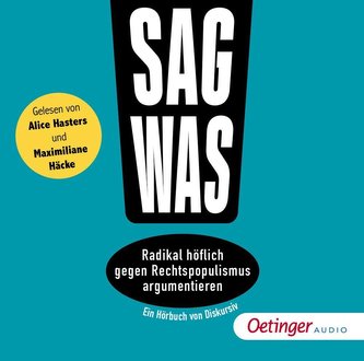 Sag was!