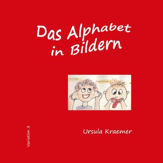 Das Alphabet in Bildern Das Alphabet in Bildern