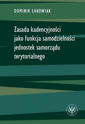 Zasada kadencyjności jako funkcja samodzielności..