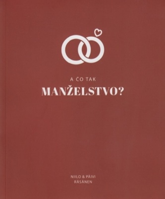 A čo tak manželstvo? A čo tak manželstvo?