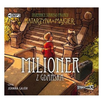 Tajemnice starego pałacu. Milioner z Gdańska