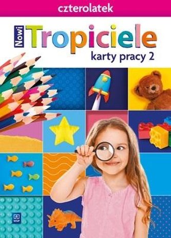 Nowi Tropiciele Czterolatek. Karty pracy cz.2 WSIP Nowi Tropiciele Czterolatek. Karty pracy cz.2 WSIP