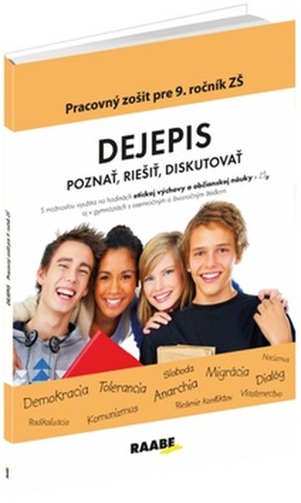 Dejepis Pracovný zošit pre 9. ročník ZŠ Dejepis Pracovný zošit pre 9. ročník ZŠ