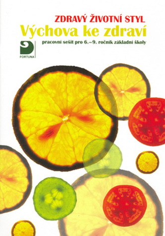 Zdravý životní styl - Výchova ke zdraví