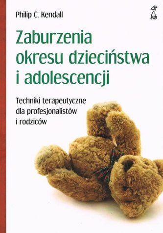 Zaburzenia okresu dzieciństwa i adolescencji Zaburzenia okresu dzieciństwa i adolescencji