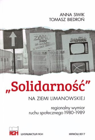 Solidarność na ziemi limanowskiej Solidarność na ziemi limanowskiej