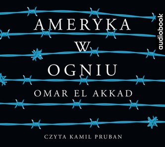 Ameryka w ogniu audiobook