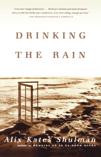 Drinking the Rain