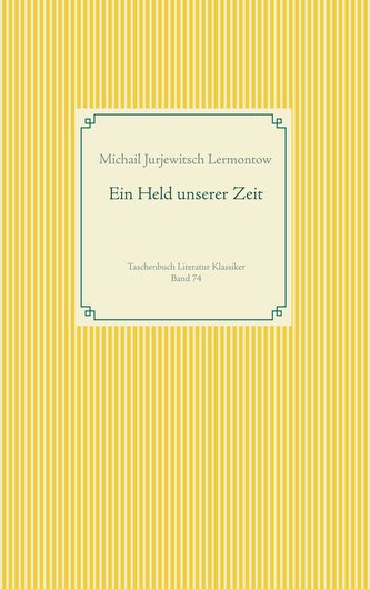Ein Held unserer Zeit