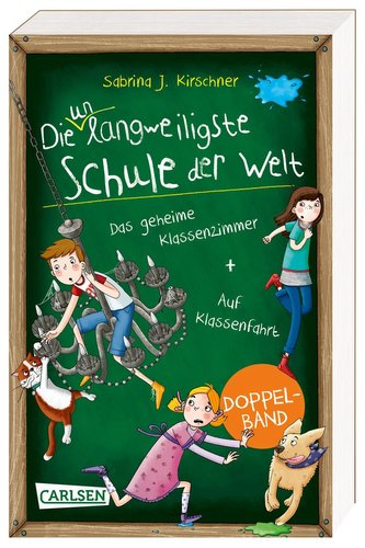 Die unlangweiligste Schule der Welt: Doppelband (Enthält die Bände 1: Auf Klassenfahrt, 2: Das geheime Klassenzimmer)