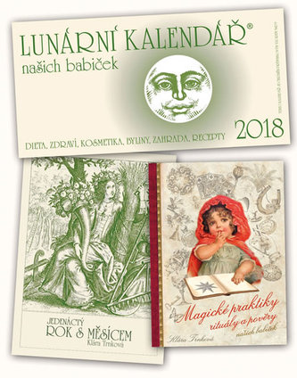 Lunární kalendář 2018 + Magické praktiky+ Jedenáctý rok s Měsícem