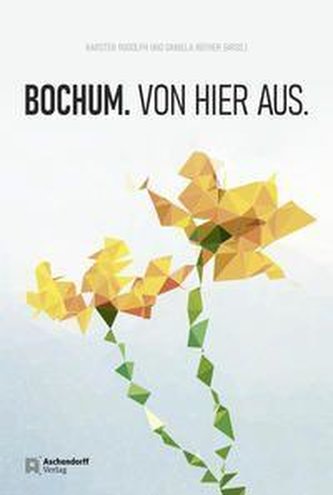 Bochum .VON HIER AUS.