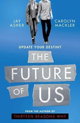 The Future of Us The Future of Us