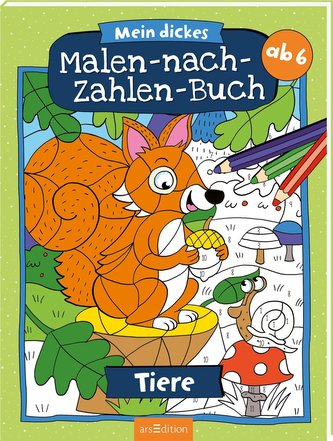 Mein dickes Malen-nach-Zahlen-Buch Tiere