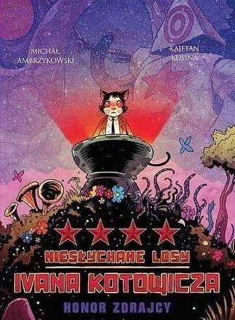 Niesłychane losy Ivana..T.4 Honor zdrajcy