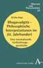 Bhagavadgita - Philosophische Interpretationen im 20. Jahrhundert