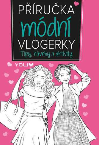 Příručka módní vlogerky (Frankie Jones, 2017)