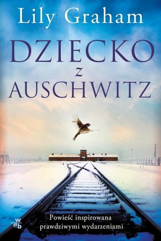 Dziecko z Auschwitz Dziecko z Auschwitz