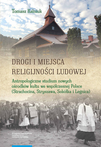 Drogi i miejsca religijności ludowej
