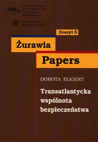 Transatlantycka wspólnota bezpieczeństwa Transatlantycka wspólnota bezpieczeństwa