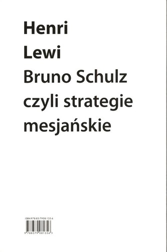 Bruno Schulz, czyli strategie mesjańskie