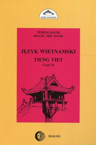 Język wietnamski Część II Tieng Viet