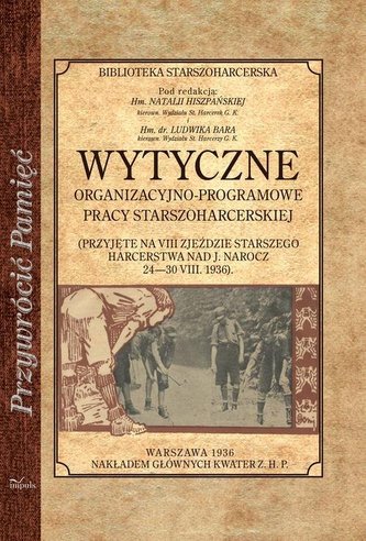 Wytyczne organizacyjno-programowe pracy starszoharcesrkiej