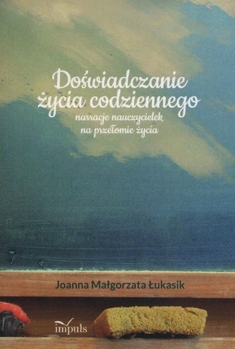 Doświadczenie życia codziennego Doświadczenie życia codziennego