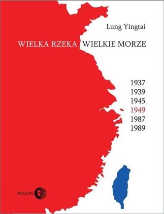 Wielka rzeka, wielkie morze Wielka rzeka, wielkie morze