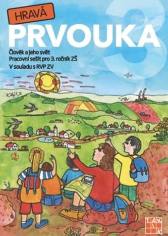 Hravá prvouka 3 Pracovní sešit pro 3. ročník ZŠ