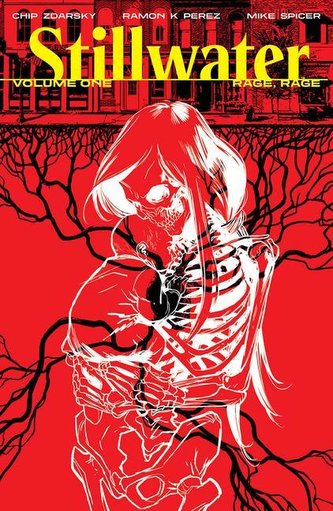 Stillwater by Zdarsky & Perez, Volume 1: Rage, Rage