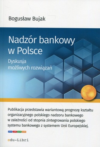 Nadzór bankowy w Polsce Nadzór bankowy w Polsce